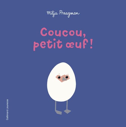 Coucou, petit œuf !