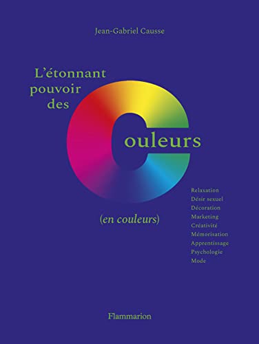 L'étonnant pouvoir des couleurs