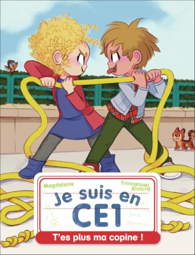 T'es plus ma copine !