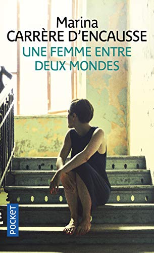 Une femme entre deux mondes