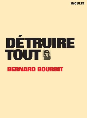 Détruire tout