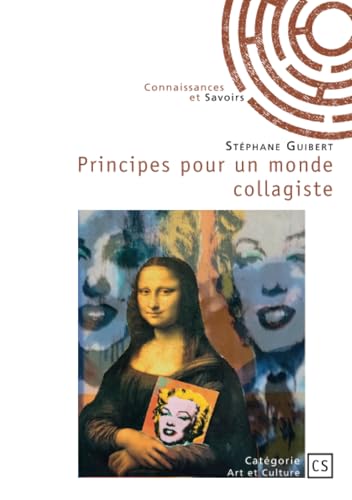 Principes pour un monde collagiste