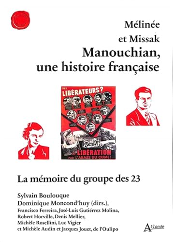 Mélinée et Missak Manouchian, une histoire française