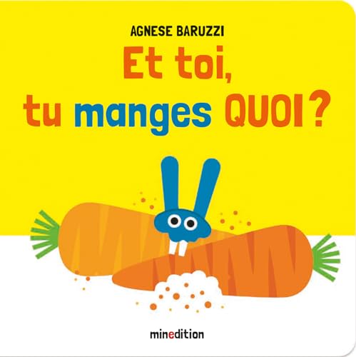 Et toi, tu manges quoi?