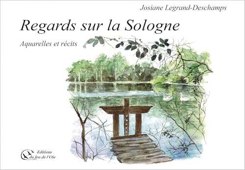Regards sur la Sologne