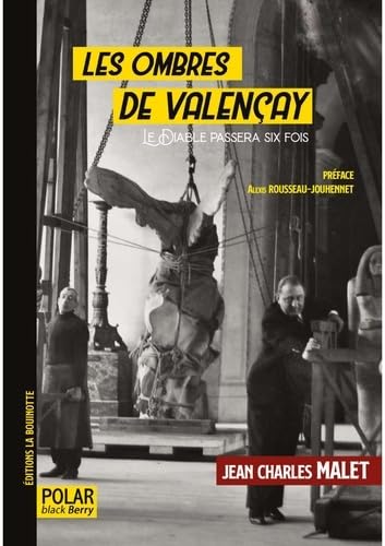 Les ombres de Valençay