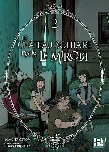 Le château solitaire dans le miroir 2