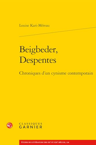 Beigbeder, Despentes