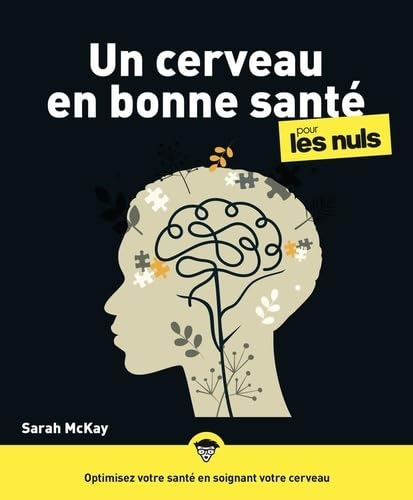 Un cerveau en bonne santé pour les nuls