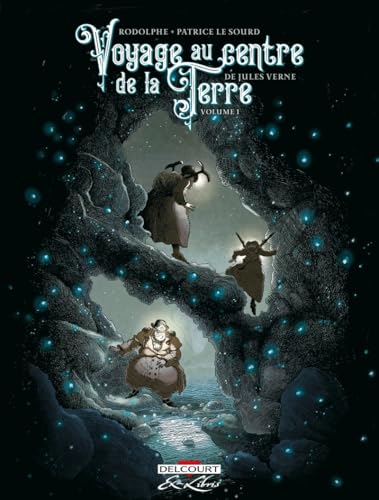 Voyage au centre de la Terre de Jules Verne Volume 1