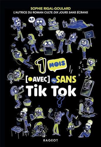 1 mois avec ou sans Tik Tok ?