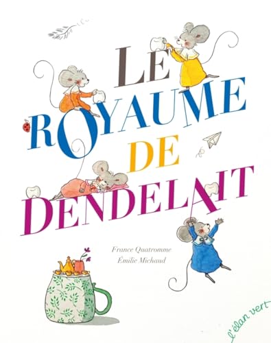 Le Royaume de Dendelait