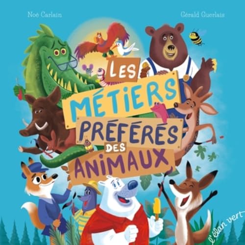 Les métiers préférés des animaux