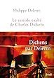 Le suicide exalté de Charles Dickens