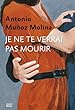 Je ne te verrai pas mourir