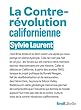 La contre-révolution californienne