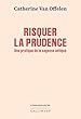 Risquer la prudence