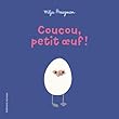 Coucou, petit œuf !