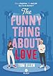 The funny thing about love