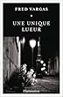 Une unique lueur