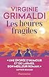 Les heures fragiles