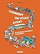 Comment on vivait avant
