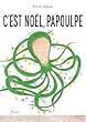 C'est Noël, Papoulpe