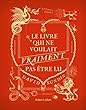 Le livre qui ne voulait vraiment pas être lu