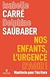 Nos enfants, l'urgence d'agir !