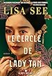 Le cercle de Lady Tan