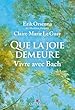 Que la joie demeure