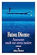Aucune nuit ne sera noire