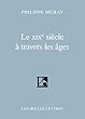 Le XIXe siècle à travers les âges