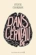 Dans le cerveau de...