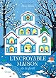 L'incroyable maison de la forêt
