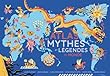 Atlas des mythes et légendes du monde