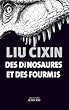 Des dinosaures et des fourmis