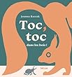 Toc, toc dans les bois !