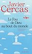 Le Fou de Dieu au bout du monde