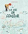 La vie en couleur