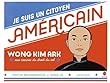 Je suis un citoyen américain