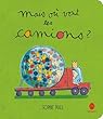 Mais où vont les camions ?