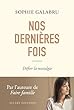 Nos dernières fois