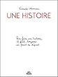 Une histoire