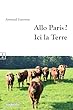 Allo Paris ? Ici la terre