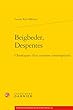 Beigbeder, Despentes
