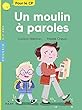 Un moulin à paroles