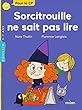 Sorcitrouille ne sait pas lire