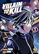 Villain to kill 1