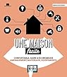 Une maison facile